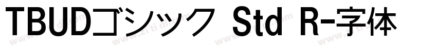 TBUDゴシック Std R字体转换